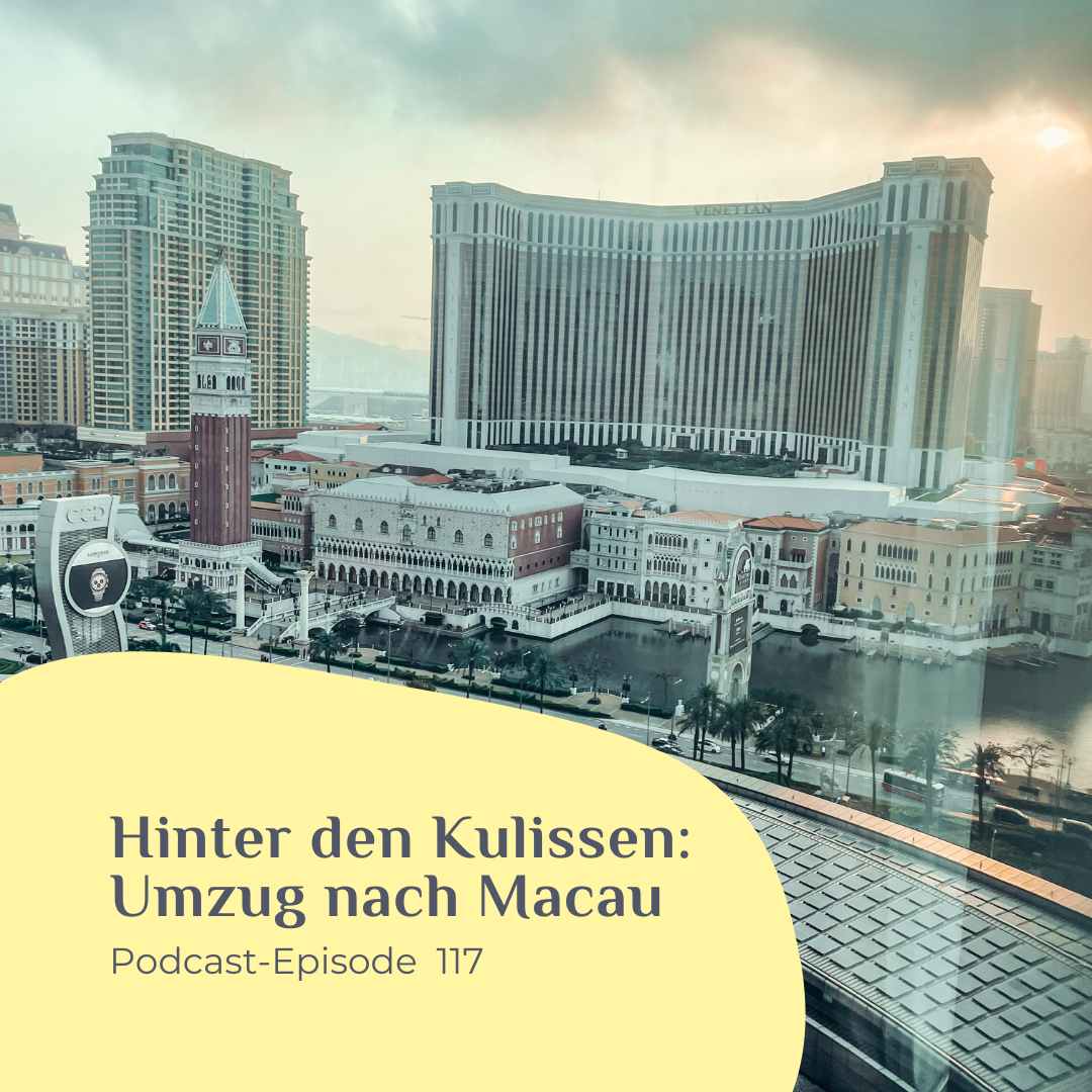 Hinter den Kulissen Umzug nach Macau